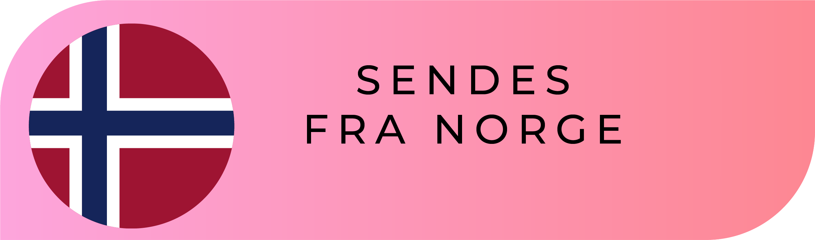 Sendes fra Norge